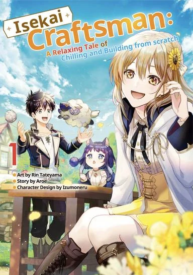 Isekai Craftsman: A Relaxing Tale of Chilling and Building from scratch (Official)